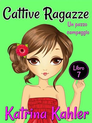 cover image of Libro 7: Un pazzo campeggio